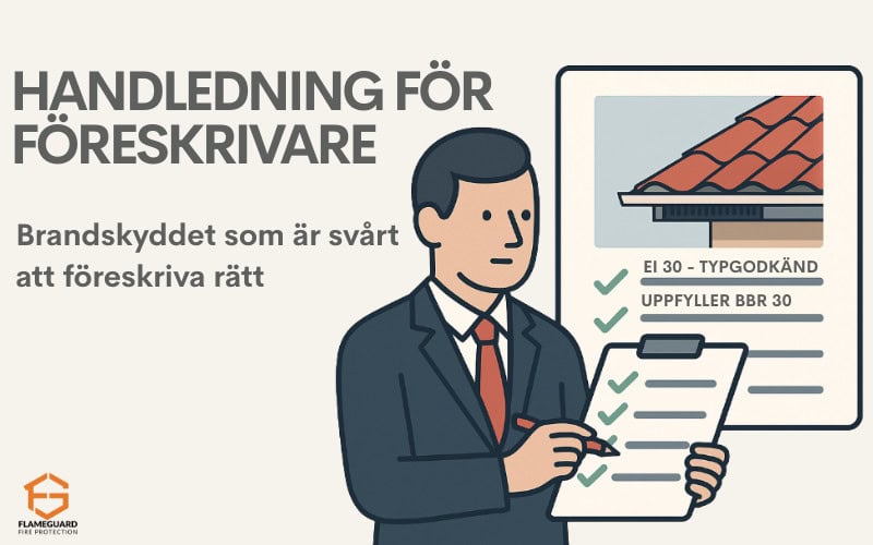 Illustration med handledning för föreskrivare om brandskydd EI30 och BBR 30
